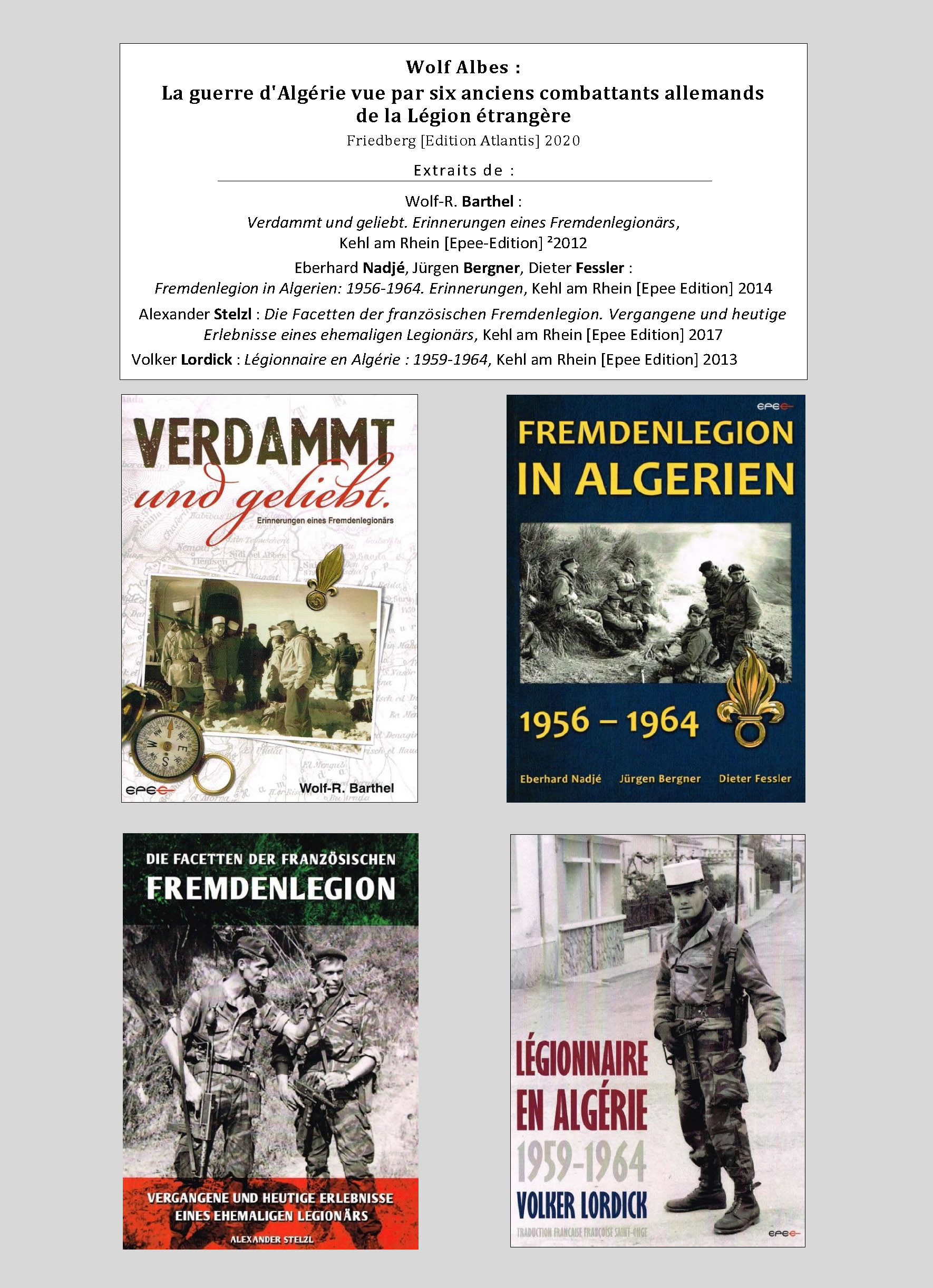 La guerre d'Algérie vue par six anciens combattants allemands de la Légion étrangère