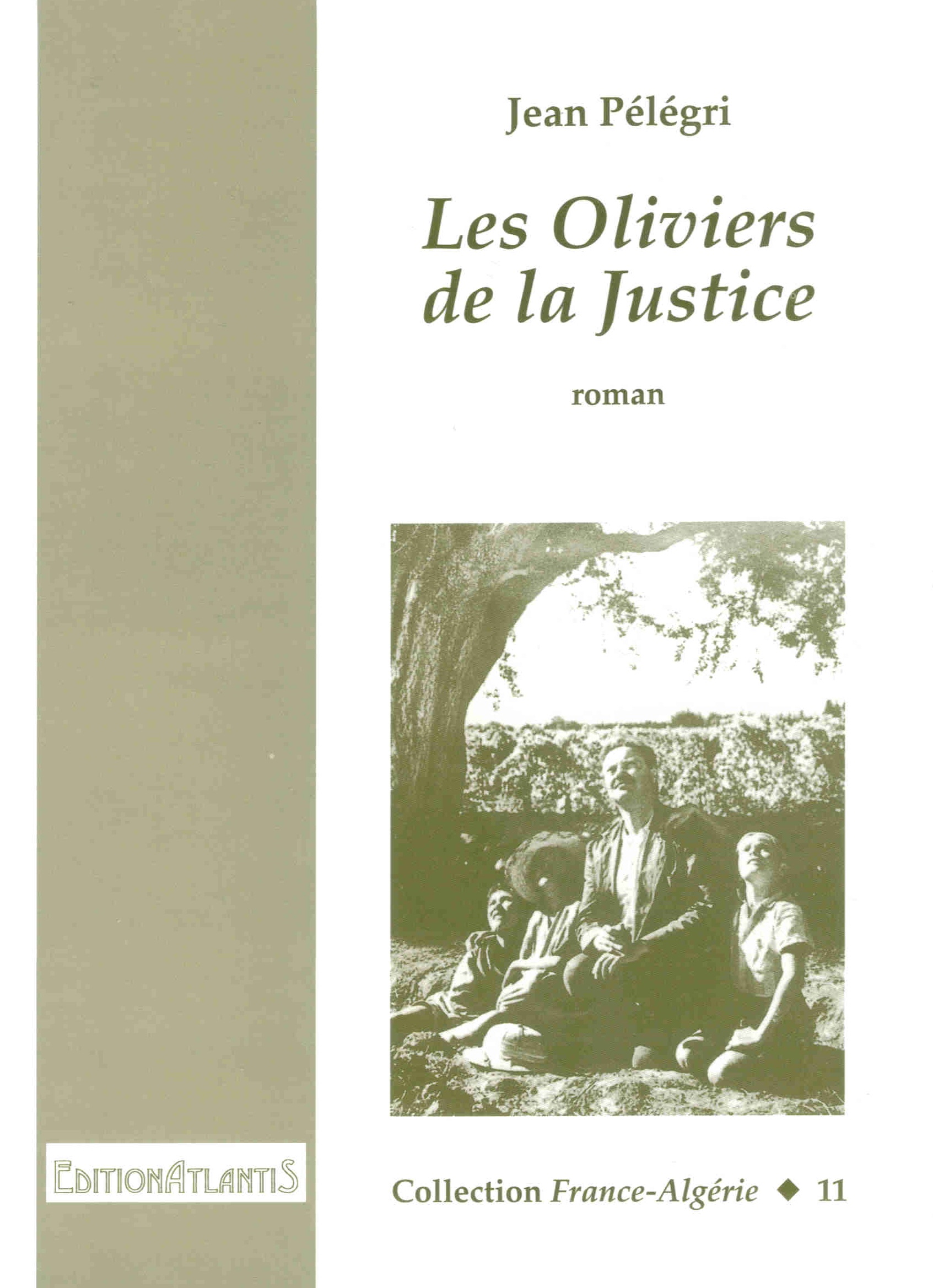 Les Oliviers de la Justice