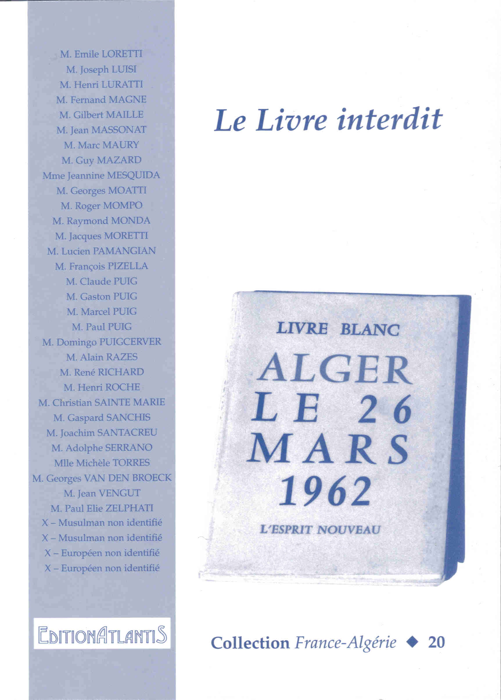 Livre blanc. Alger, le 26 mars 1962 : la fusillade de la rue d’Isly